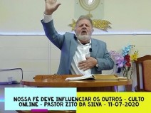 Nossa f� deve influenciar os outros | Culto On-line