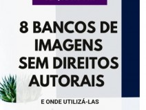 8 bancos de imagens gr�tis para usar no seu neg�cio online