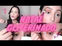 Testando DELINEADOR com GLITTER - Make de Natal