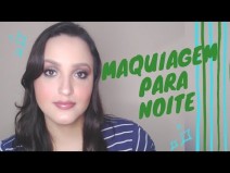 Maquiagem para a noite - Iniciantes