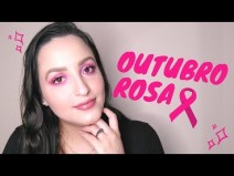 Maquiagem Outubro Rosa 2020