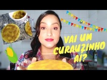 Curau de Milho Verde para o So Joo em Quarentena