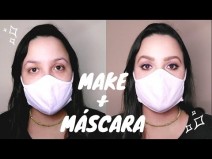 Como usar maquiagem com mscara de proteo