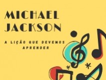 A LIO QUE DEVEMOS APRENDER COM MICHAEL JACKSON