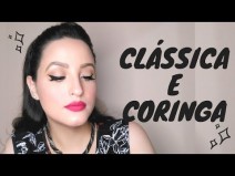 A maquiagem mais CL�SSICA e CORINGA de todas