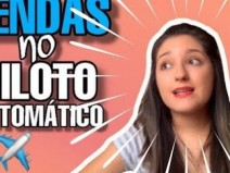 Vender na Internet no piloto autom�tico