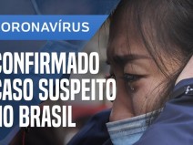 Foi confirmado! O novo coronavirus est no Brasil. Saiba como se proteger dessa ameaa.
