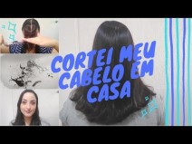 Cortei meu cabelo em casa